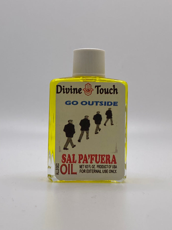 Aceite Sal Pa' Fuera (Oil Go Outside)