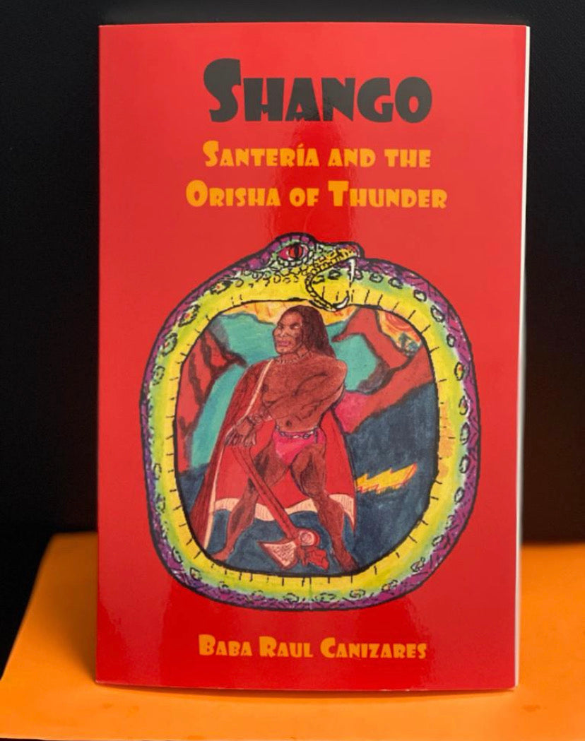 Shango: Santería and the Orishas of thunder